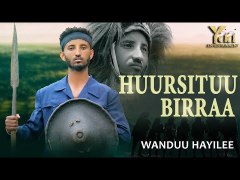 HUURSITUU BIRRAA By WANDUU HAYILEE New Oromo Music Video Official Ethiopian Music Video 2025