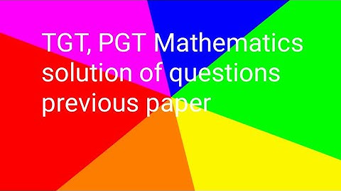 TGT, PGT Mathematics solution of questions of previous question paper (Hyperbolic functions)