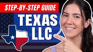 How To Start An LLC In Texas - Step-by-Step 2026 Guide