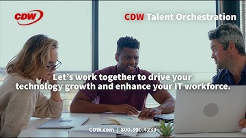 Drive Technology Growth & Enhance Your IT Workforce with CDW