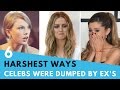 6 Harshest Ways Celebs Have Been Dumped By Exes! | Hollywire