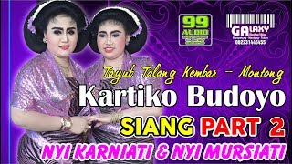 TAYUB TALANGKEMBAR NYI KARNIATI & NYI MURSIATI KARTIKO BUDOYO FULL SIANG PART 02