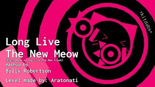 Long Live The New Meow | @billyrobertson3170 (Project Arrhythmia level made by @Aratonati)