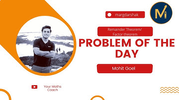 JEE PROBLEM/REMAINDER THEOREM/THEORY OF EQUATIONS/FACTOR THEOREM/JEEADVANCED/JEE MAINS/POLYNOMIALS