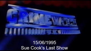 Crimewatch U.K - June 1995 (15.06.95) - Sue Cook&#39;s Last Show