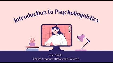 Factors In Language Learning -Introduction to Psycholinguistics