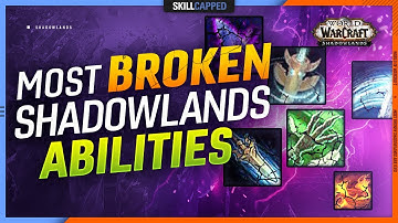 Most BROKEN Shadowlands Abilities & How To Counter Them | 9.1 PvP Guide
