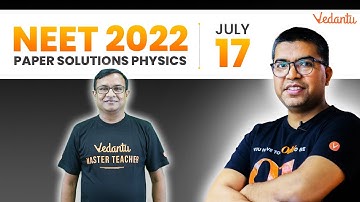 NEET Physics 2022 Paper Solution With Answer | NEET 2022 Exam | Vedantu NEET