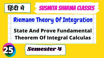 Riemann Theory Of Internation Paper 9 || Semester 4 L25