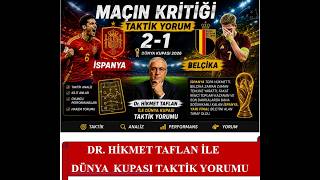 İspanya Belçika’yı Nasıl Yıktı? İkinci Toplar Maçı Belirledi! | Dr. Hikmet Taflan ile Taktik Yorum screenshot 3