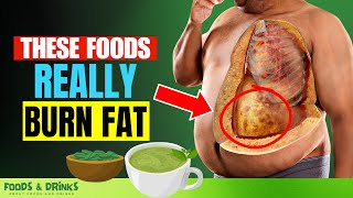 Melt Your Body Fat By Eating These 7 Foods (Not What You Think)