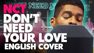 NCT DREAM ft. HRVY - DON'T NEED YOUR LOVE (English Cover+Lyrics)