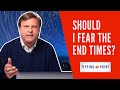 Should I Fear the End Times? | Tipping Point