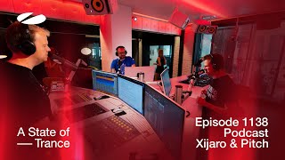 Xijaro & Pitch - A State Of Trance Episode 1138 Podcast