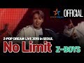 [Stage] Z-Boys 'No Limit' @Z-POP Dream Live 2019 in SEOUL