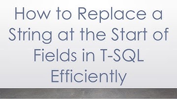 How to Replace a String at the Start of Fields in T-SQL Efficiently