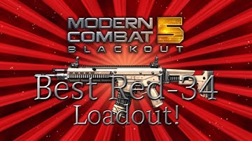 Modern Combat 5: Red-34 Pro best Loadout Setup!