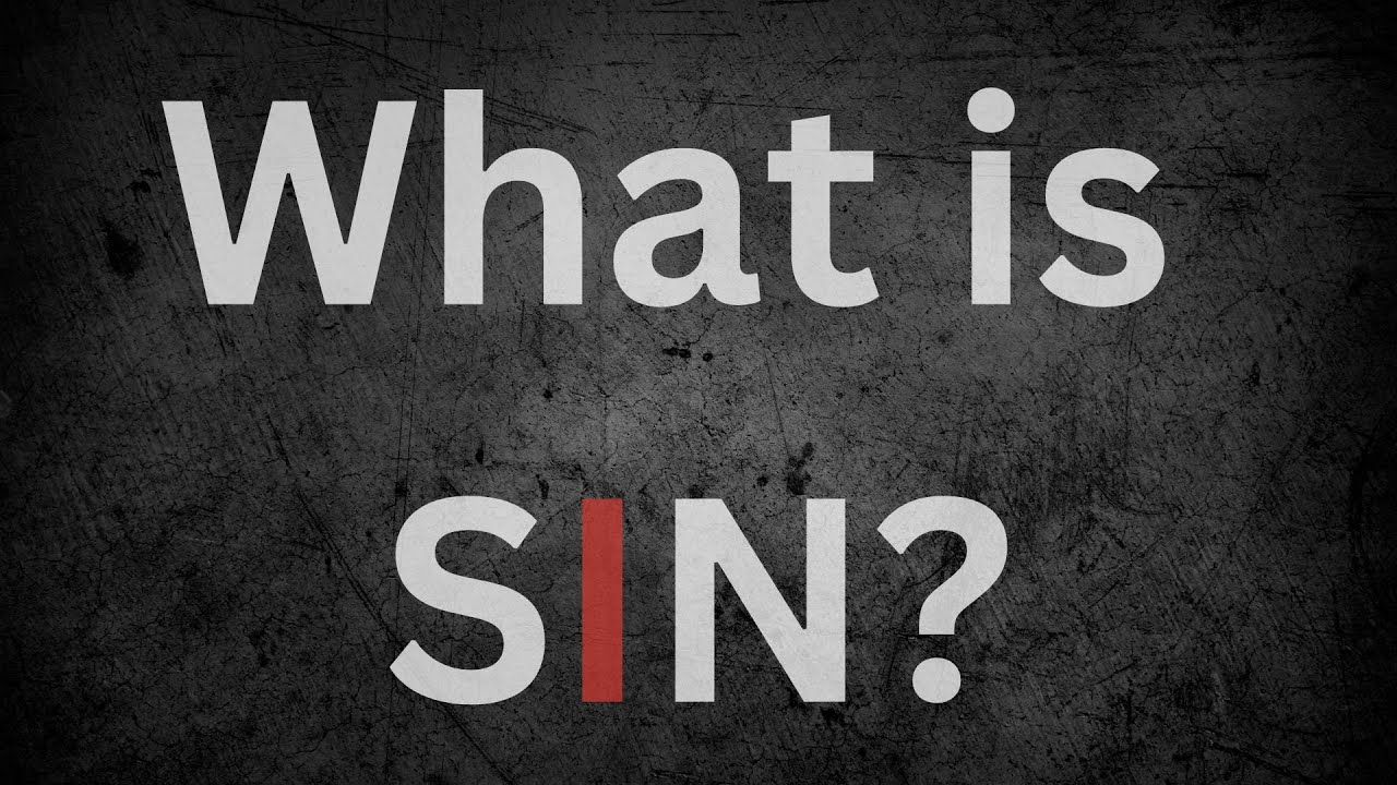 What Is Sin YouTube What Is Sin YouTube
