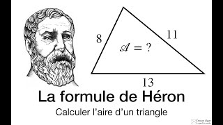 LA FORMULE DE HÉRON : Calculer l'aire d'un triangle