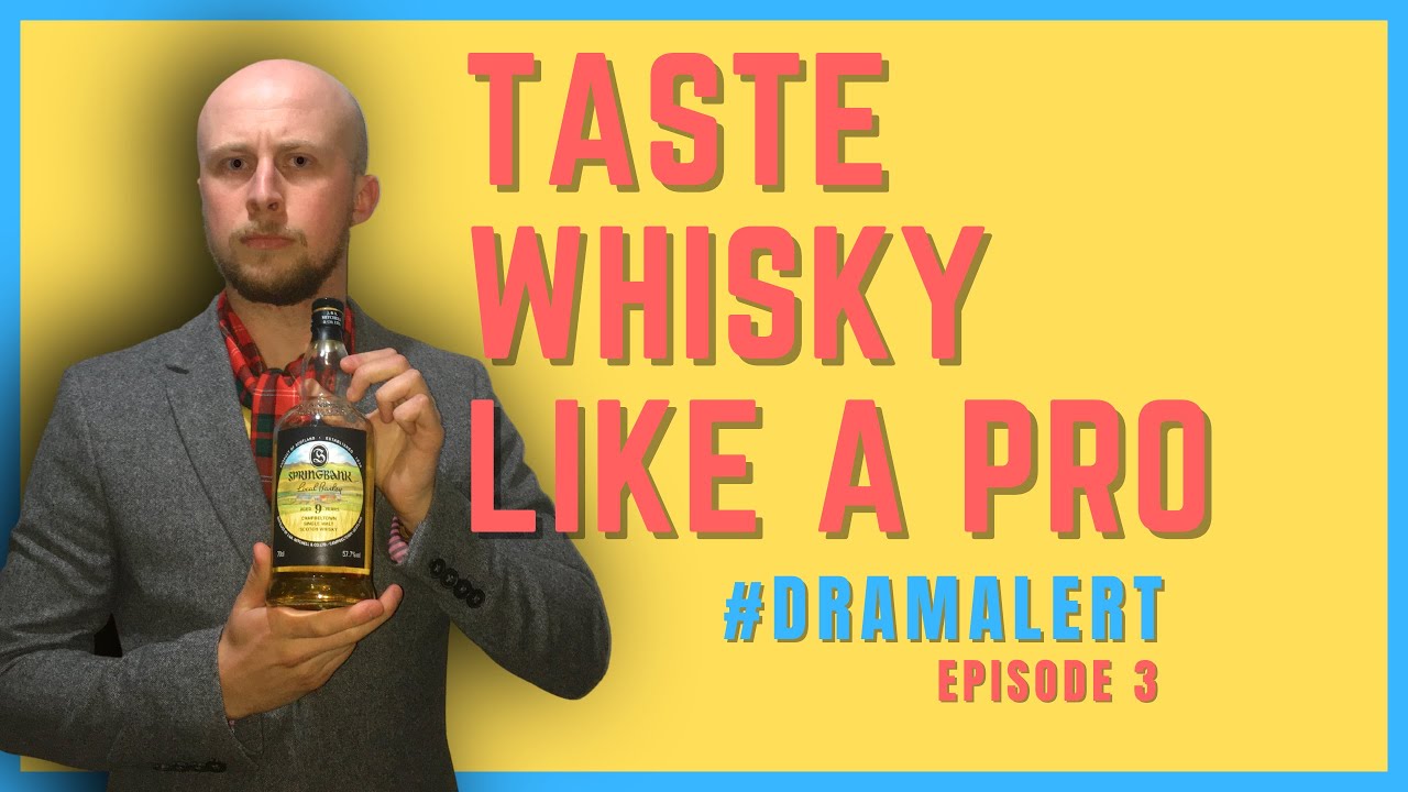 The ONLY way to drink Whisky! DRAMALERT