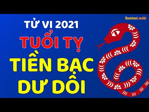 Tử vi tuổi Tỵ năm 2021 - Xem vận mệnh tuổi Tị năm 2021 ( Tình duyên,công danh, tài lộc, sức khỏe..)