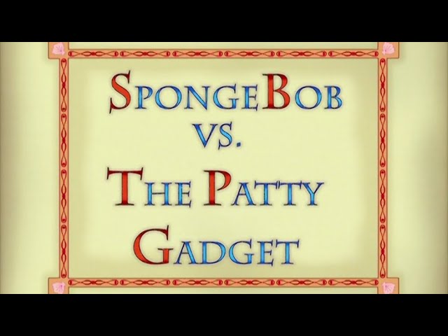 SpongeBob Voice Acting #179: SpongeBob vs. The Patty Gadget 