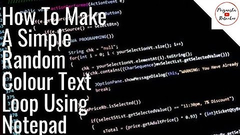 How To Make A Simple Radnom Color Text Loop Using Notepad | Notepad Tricks 4 | Priyanshu Ratnakar
