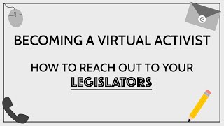 Becoming A Virtual Activist How To Reach Out To Legislators