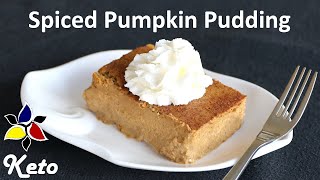 Spiced Pumpkin Pudding Squares – low carb, keto, sugar free, gluten free