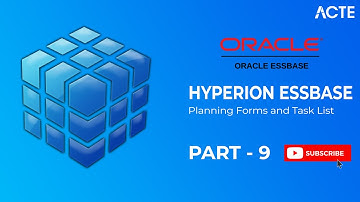 Hyperion Oracle Essbase - Planning Forms and Task List | Hyperion Essbase Course | ACTE