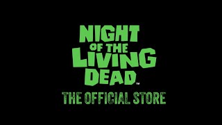 Night of the Living Dead online store Is Now OPEN!