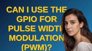 Raspberrypi: Can I use the GPIO for pulse width modulation (PWM)?