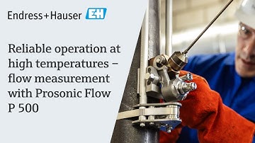 Reliable operation at high temperatures – Prosonic Flow P 500 for noninvasive flow measurement