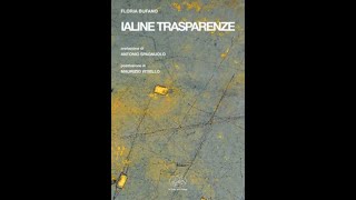 Videointervista a FLORIA BUFANO presentaz. libro “Ialine Trasparenze” a cura di Maurizio Vitiello
