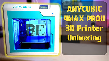 ANYCUBIC 4MAX PRO 3D Printer  Unboxing and Sample prints!