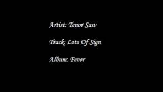 Tenor Saw - Lots Of Sign chords