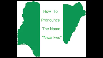 How to Pronounce Name Nwankwo | Correct Pronunciation Guide