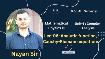 Lec-06 | Analytic function | Cauchy-Riemann equations in cartesian form | Complex Analysis