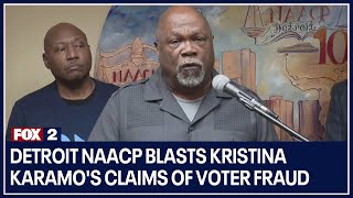 Detroit NAACP blasts Kristina Karamo's claims of voter fraud in city