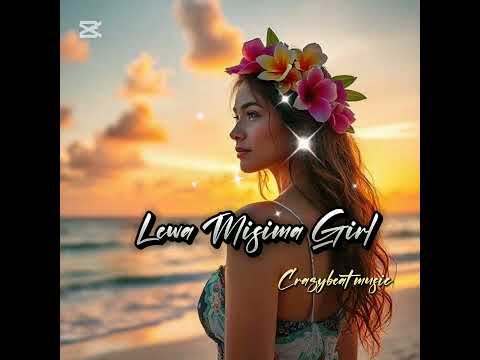 Lewa Misima Girl Kreizibeat Music Awibalum 2025 Music Love Goodvibes Reggae Remix