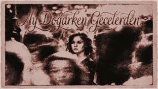 Ay Doğarken Gecelerden - Jazz - Fantazi Edit