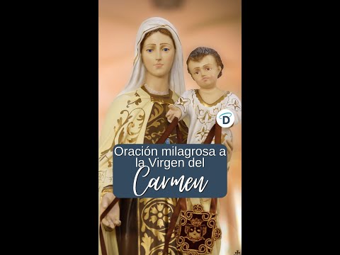 Súplica para tiempos difíciles Virgen del Carmen - El Buen Dios oración del buen morir virgen del carmen 2025
