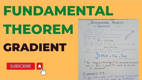 Fundamental Theorem 1. GRADIENT (BS-PHY)