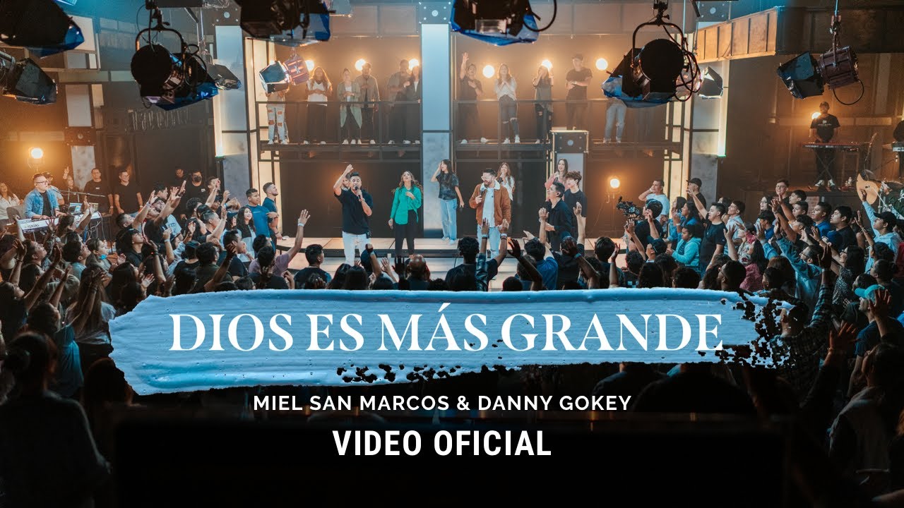 DIOS ES MAS GRANDE - Miel San Marcos & Danny Gokey - Video Oficial DIOS ES MAS GRANDE - Miel San Marcos & Danny Gokey - Video Oficial