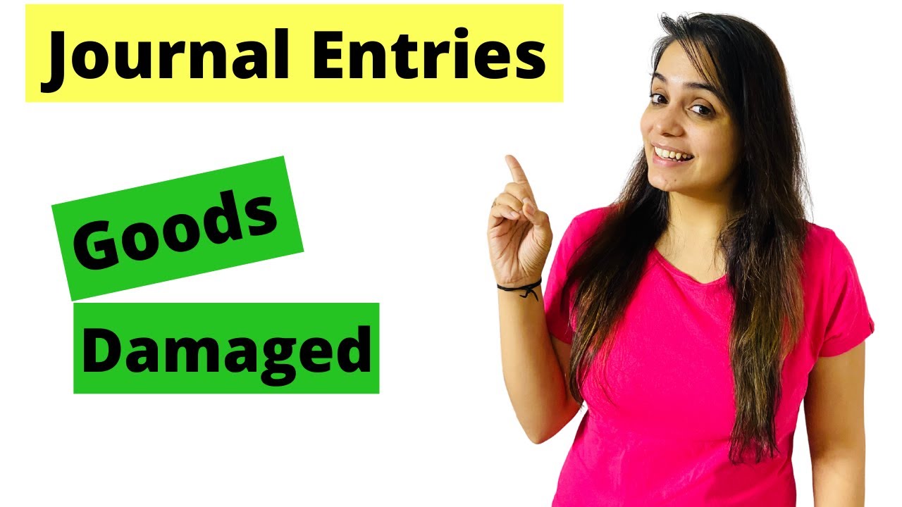 Explained Journal Entry Goods Damaged by Fire Insurance Claim