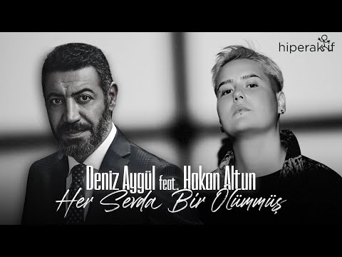 Deniz Aygül & Hakan Altun - Her Sevda Bir Ölümmüş (Official Video)