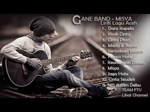 GANE BAND Full Album - LIRIK LAGU ACEH