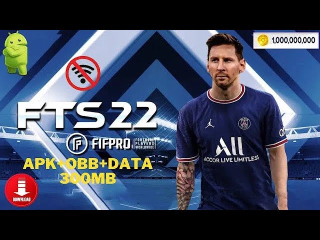 FTS 22 Apk Mod FIFA 2022 Offline Android Download