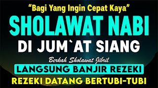 SHOLAWAT JIBRIL PENARIK REZEKI PALING KUAT DARI SEGALA ARAH, Sholawat Nabi Paling Merdu