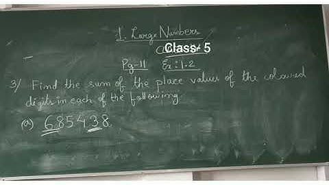 MathSpark || Class - 5 || 1- Large Numbers - Place Value Face Value || Part 2